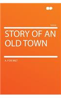 Story of an Old Town