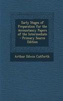 Early Stages of Preparation for the Accountancy Papers of the Intermediate