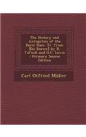 The History and Antiquities of the Doric Race, Tr. from [Die Dorier] by H. Tufnell and G.C. Lewis - Primary Source Edition