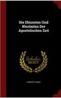 Die Ebioniten Und Nicolaiten Der Apostolischen Zeit