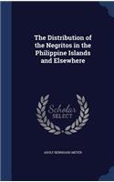 The Distribution of the Negritos in the Philippine Islands and Elsewhere