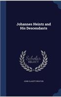 Johannes Heintz and His Descendants