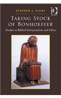 Taking Stock of Bonhoeffer