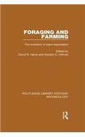 Foraging and Farming
