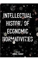 Intellectual History of Economic Normativities