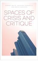 Spaces of Crisis and Critique