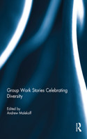 Group Work Stories Celebrating Diversity