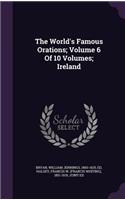 World's Famous Orations; Volume 6 Of 10 Volumes; Ireland