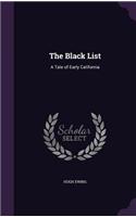 Black List: A Tale of Early California