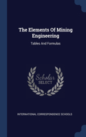 Elements Of Mining Engineering: Tables And Formulas