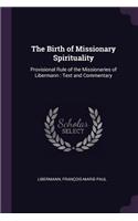 Birth of Missionary Spirituality