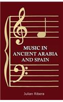 Music in Ancient Arabia and Spain