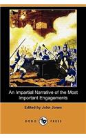 An Impartial Narrative of the Most Important Engagements Which Took Place Between His Majesty's Forces and the Rebels, During the Irish Rebellion, 17