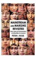 Mainstream and Margins Revisited