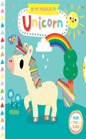 My Magical Unicorn: (My Magical Friends)