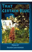 That Certain Blue