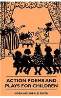 Action Poems And Plays For Children