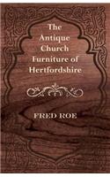 Antique Church Furniture of Hertfordshire