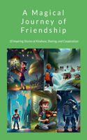 Magical Journey of Friendship