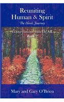 Reuniting Human & Spirit