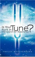 Is Your Fork in Tune?: The Search for Resonance(English)
