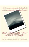 Reading, wRiting and Revenge: 3'Rs of a new empowerment for parents, students and teachers.