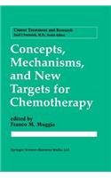 Concepts, Mechanisms, and New Targets for Chemotherapy