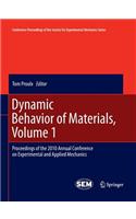 Dynamic Behavior of Materials, Volume 1