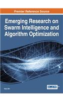 Emerging Research on Swarm Intelligence and Algorithm Optimization