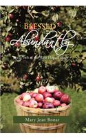 Blessed Abundantly