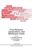 Free Radicals, Lipoproteins, and Membrane Lipids