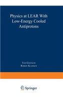 Physics at Lear with Low-Energy Cooled Antiprotons