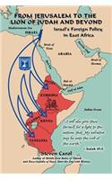From Jerusalem to the Lion of Judah and Beyond