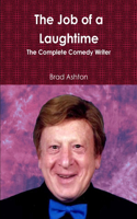 Job of a Laughtime
