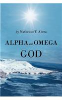 Alpha and Omega God: (English)