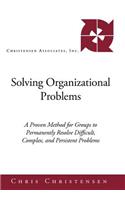 Solving Organizational Problems