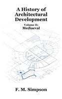 A History of Architectural Development Vol. II