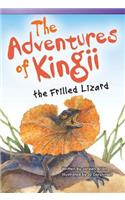 The Adventures of Kingii the Frilled Lizard (Library Bound) (Fluent)