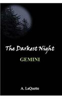Darkest Night - Gemini