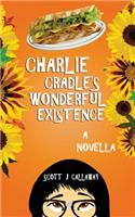 Charlie Cradle's Wonderful Existence