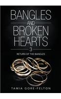 Bangles and Broken Hearts 3