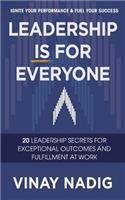 Leadership IS for Everyone