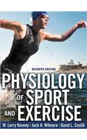 Physiology of Sport and Exercise 7th Edition with Web Study Guide