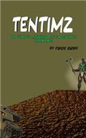 TenTimz: The World's Mightiest Post-Apocalyptic Superhero!