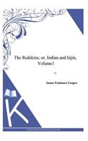 Redskins; or, Indian and Injin, Volume1