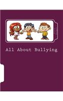 All About Bullying