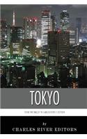 The World's Greatest Cities: The History of Tokyo