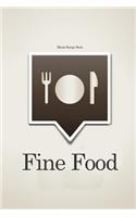 Blank Recipe Book: Fine Food: (English)