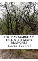 Thomas Markham Tree With Many Branches