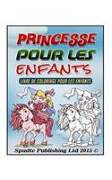 Princesse pour les enfants: Livre de coloriage pour les enfants